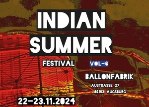 Indian Summer Festival Vol. 6 - Freitag (AK)