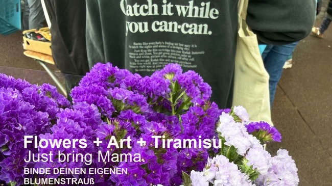 flowers + art + tiramisu. Just bring Mama