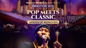 POP MEETS CLASSIC – Sei eine der VOICES OF MÜNCHEN