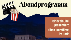 Ciné Vélo Cité präsentiert: Klima-Kurzfilme im Park