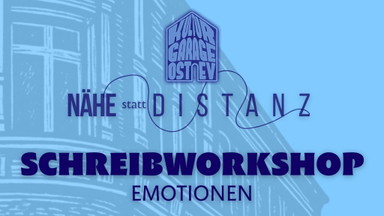 SCHREIBWORKSHOP: Emotionen