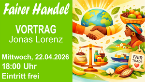 Vortrag: Fairer Handel