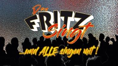 Das FRITZ singt...