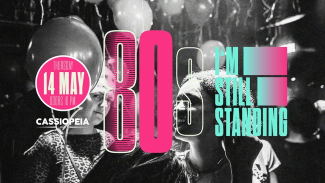 I'M STILL STANDING 80s PARTY