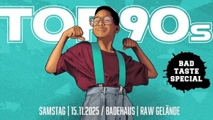 TOP90s * Bad Taste Special *