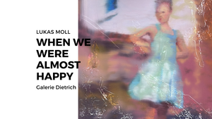 Lukas Moll - When we were almost happy