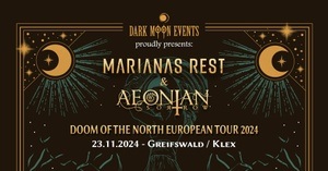 Doom Of The North Tour: Marianas Rest (FIN) // Aeonian Sorrow (FIN/GRE) @ JUZ Klex, Greifswald