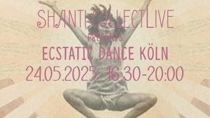 Ecstatic Dance Köln (Kakao-Ritual, DJ Set, live Musik) · Sa 24.05.25 16:30-20h 💃 🎼🕺🏻🤸🏻‍♂️🪬