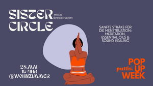 Sister Circle mit Lea @introperspektiv x puttis.space POPUP WEEK