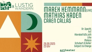 Bergwacht & LustigWandern mit Marek Hemmann, Mathias Kaden u.v.m. im Artheater