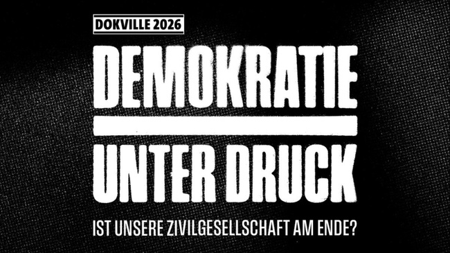DOKVILLE 2026 - Demokratie unter Druck – Ist unsere Zivilgesellschaft am Ende?