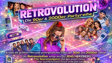 Retrovolution die 90er 2000er Party