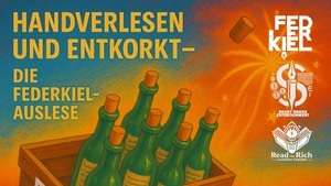 Handverlesen und entkorkt – die Federkiel Auslese