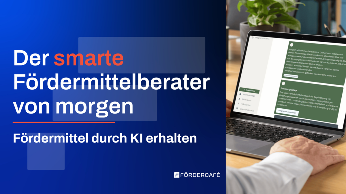 Der smarte Fördermittelberater von morgen