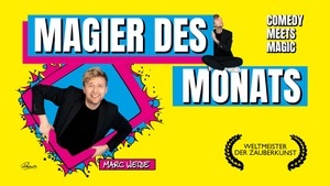 Magier des Monats - mit Marc Weide