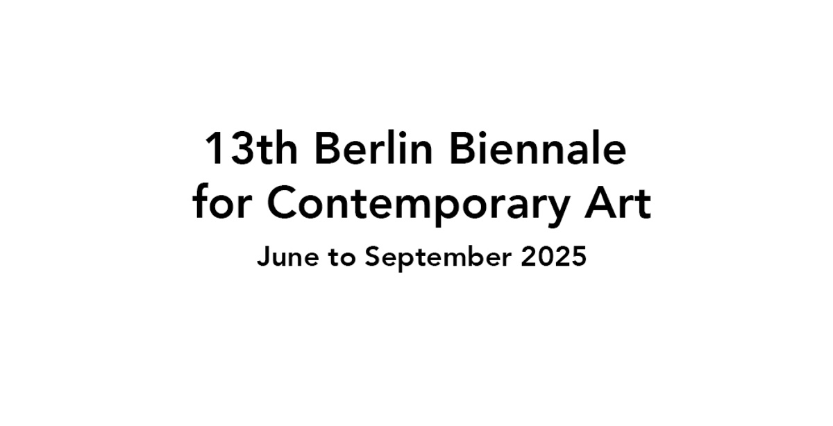 Berlin Biennale für zeitgenössische Kunst