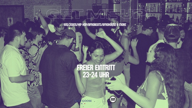GET ME UP! 90, 2000,Hip Hop, Afrobeats und Afrohouse.