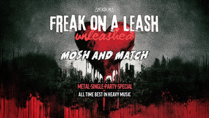 Freak on a Leash – Unleashed