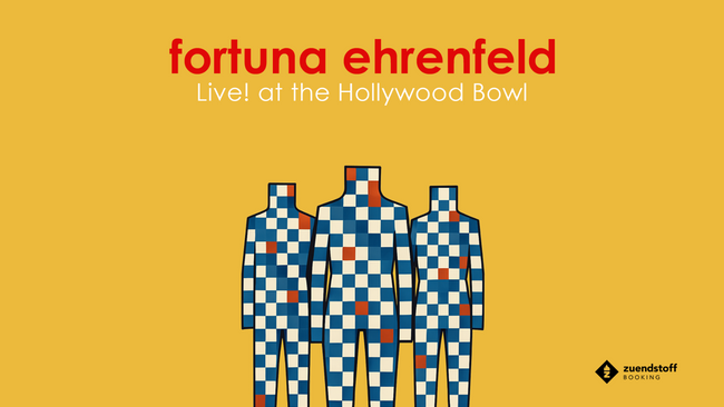 Fortuna Ehrenfeld - Live! at the Hollywood Bowl Tour 2026