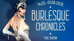 Burlesque Chronicles - The Show