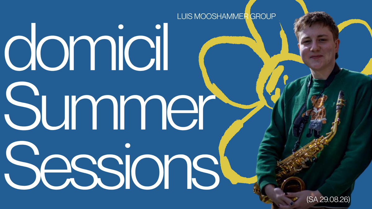 Summer Sessions: Luis Mooshammer Group