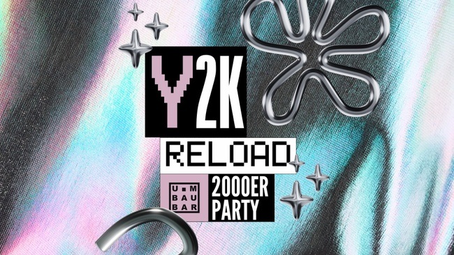 Y2K Reload - 2000er Party