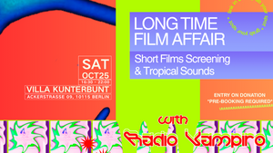 LTFA Short Films & Tropical Sounds