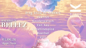 BAERBEL’S BELLEZ w. JUSTICE, Kauderwelsch, van Kay, Sunshinespice, Baerbel, VIVI, schorli + Drag Show by ARSENIC