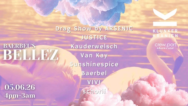 BAERBEL’S BELLEZ w. JUSTICE, Kauderwelsch, van Kay, Sunshinespice, Baerbel, VIVI, schorli + Drag Show by ARSENIC
