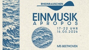 RheinRauschen mit Einmusik & Apropos
