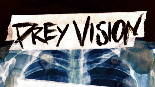 Prey Vision with special guests