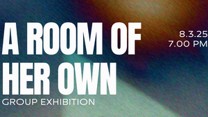 Vernissage "A room of her own"