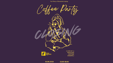 COFFEE PARTY XXL OPEN AIR CLOSING