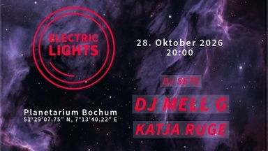 ELECTRIC LIGHTS - Women in Electronic Music *DJ Mell G *Katja Ruge *Planetarium Bochum