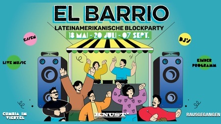 EL BARRIO - LATEINAMERIKANISCHE BLOCKPARTY