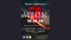 MALHEUR // KAAK // STONE COLD LOVE