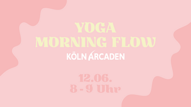Yoga Morning Flow @Köln Arcaden