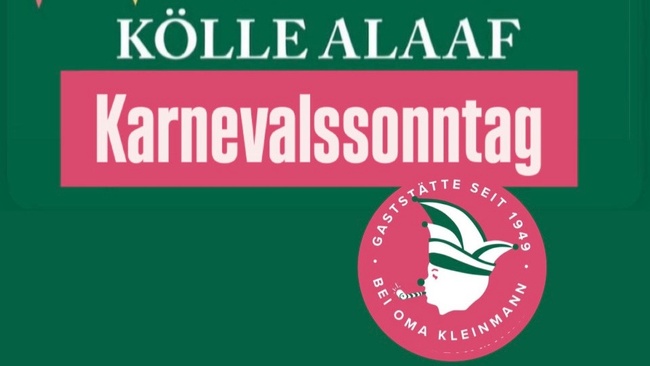 KARNEVALSSONNTAG BEI OMA KLEINMANN