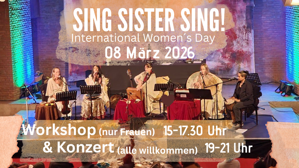 SING SISTER SING! WELTFRAUENTAG 2026
