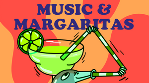 MUSIC&MARGARITAS