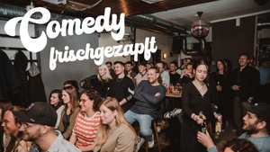 Comedy Frischgezapft