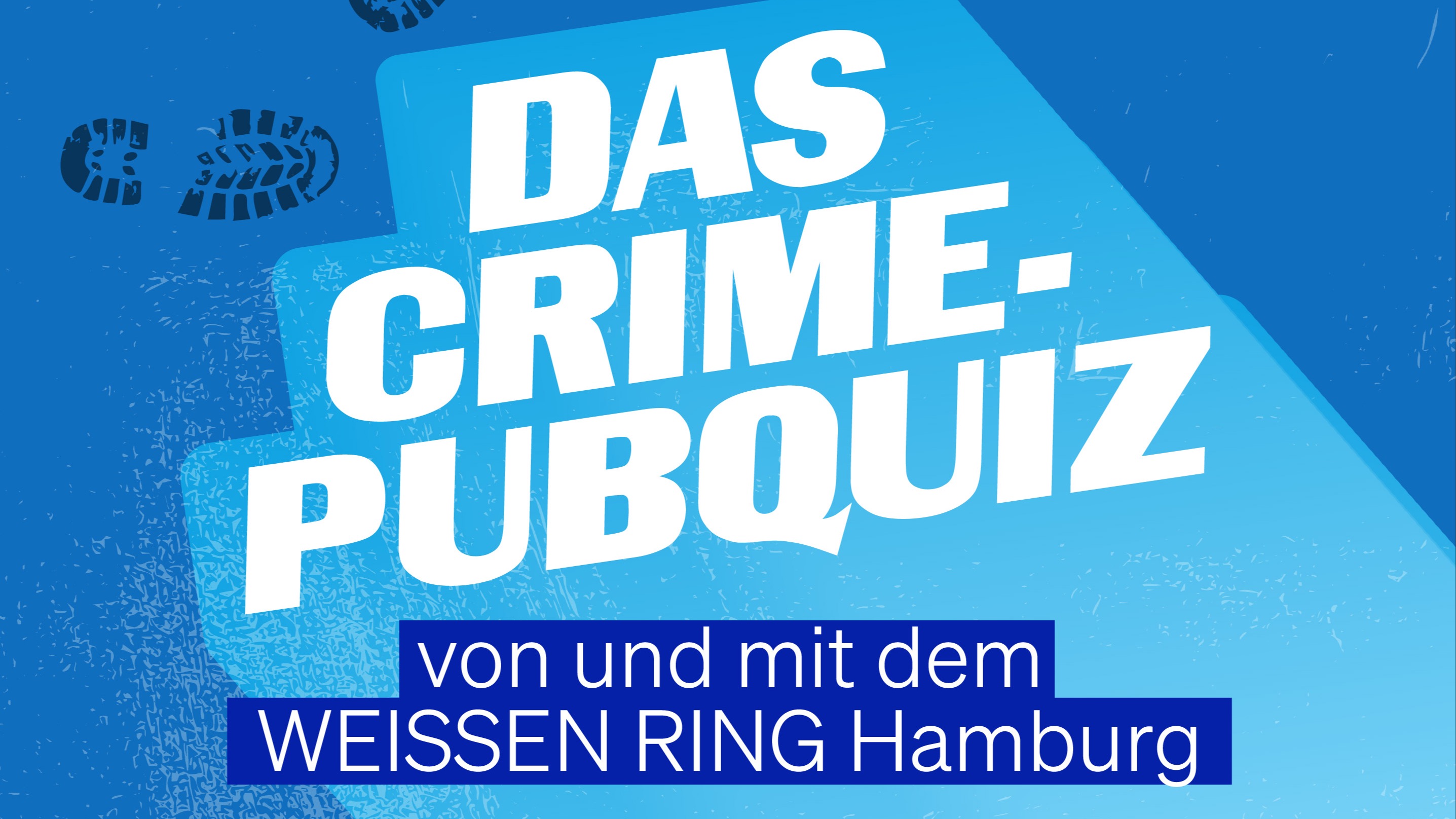 Das Crime-Pubquiz" von und mit dem WEISSEN RING Hamburg