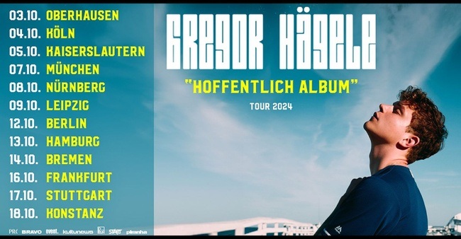 GREGOR HÄGELE - "HOFFENTLICH ALBUM" TOUR 2024