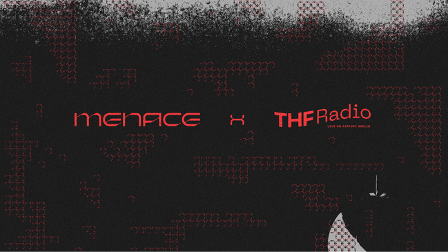 Sky Sounds: Menace x THF Radio