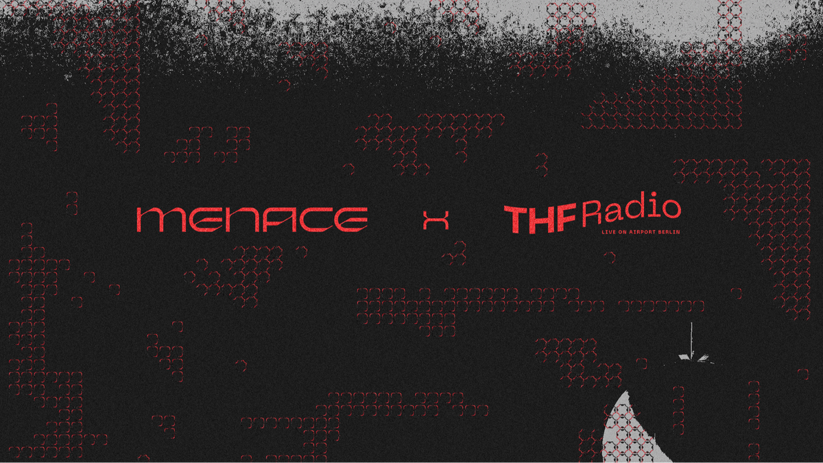 Sky Sounds: Menace x THF Radio