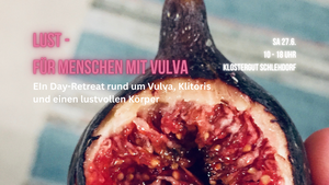 LUST - für Menschen mit Vulva