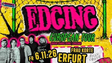 EDGING [Chicago] | 6.11.26 Frau Korte Erfurt