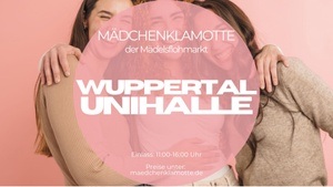 Mädchenklamotte @ Wuppertal Unihalle