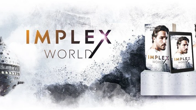 Buchvorstellung des Science-Fiction-Thrillers  “Implex World” von Niels-Johannes Günther