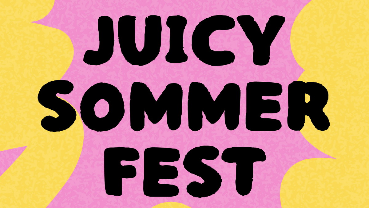 Juicy Sommerfest 🍋 Kunst, Drinks und mehr ✨